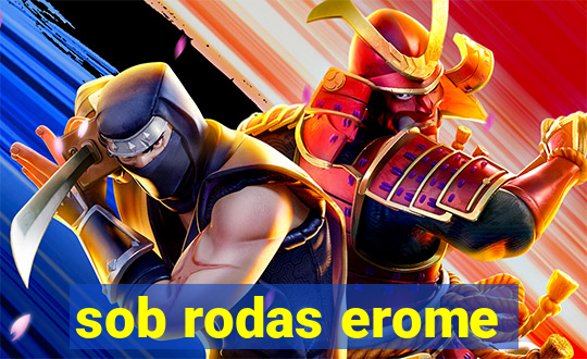 sob rodas erome